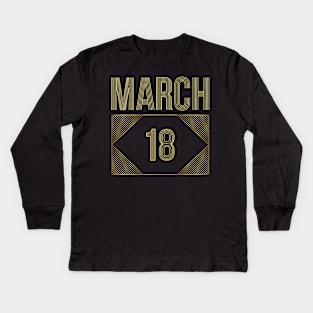 March 18 Kids Long Sleeve T-Shirt